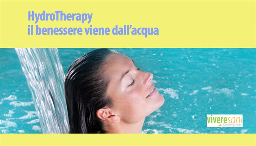 Idroterapia: le virtù dell'acqua Idroterapia: le virtù dell'acqua
